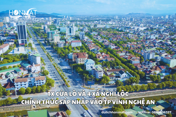 TX Cửa Lò và 4 xã Nghi Lộc chính thức sáp nhập vào TP Vinh Nghệ An