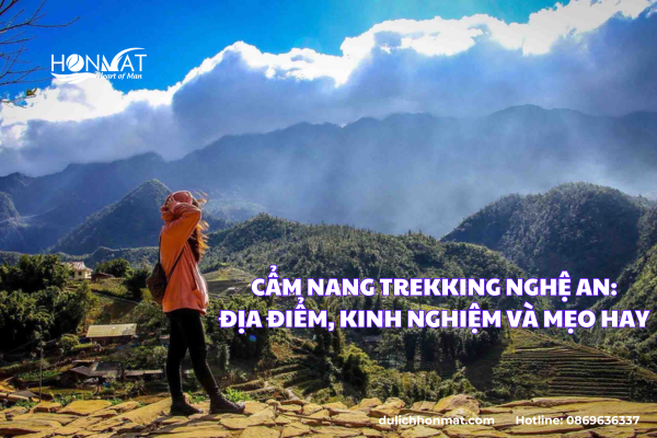 Cẩm nang trekking Nghệ An: Địa điểm, kinh nghiệm và mẹo hay